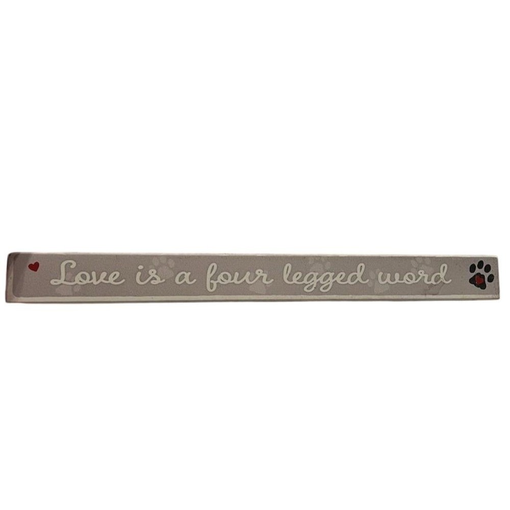 Sixtrees "Love is a‎ Four Legged Word" Rustic Wooden Sign Brown 16"